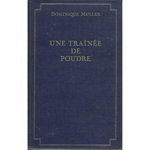 Une Trainee De Poudre
