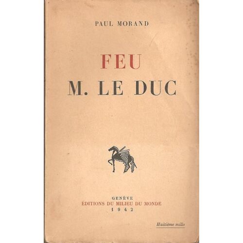 Feu M. Le Duc ( Suivi De : Bug O'shea )