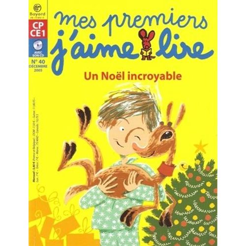 Mes Premiers J'aime Lire + Cd Audio  N° 40 : Un Noel Incroyable