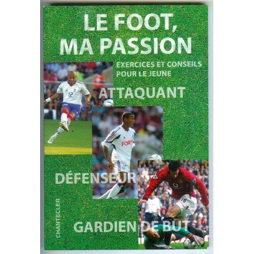 Le Foot, Ma Passion