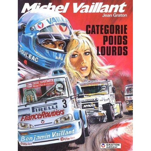 Michel Vaillant - Tome 49 - Catégorie Poids Lourds
