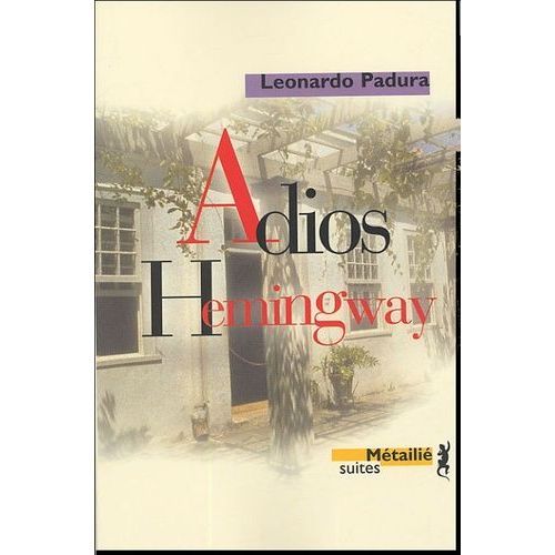 Adios Hemingway