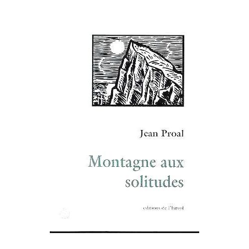 Montagne Aux Solitudes - Récit