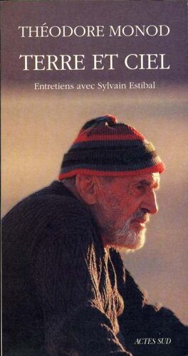 Terre Et Ciel.Entretiens Avec Sylvain Estibal