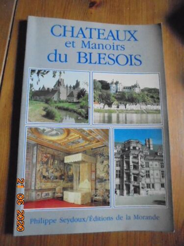ChâTeaux Et Manoirs Du BléSois