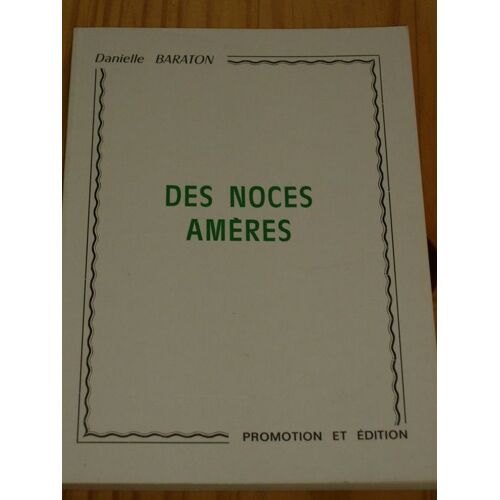 Des Noces Amères