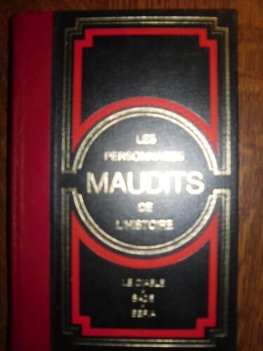 Les Personnages Maudits De L'histoire Dossier 1 - Le Diable - Sade - Beria