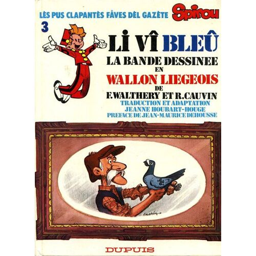 Lès Pus Clapantès Faves Dèl Gazète Spirou Li Vî Bleû