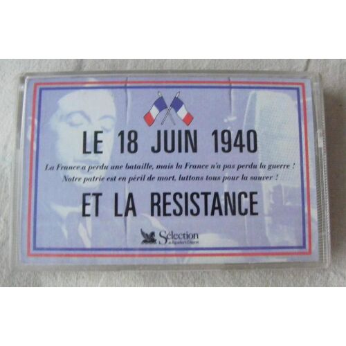 Le 18 Juin 1940 Et Le Résistance