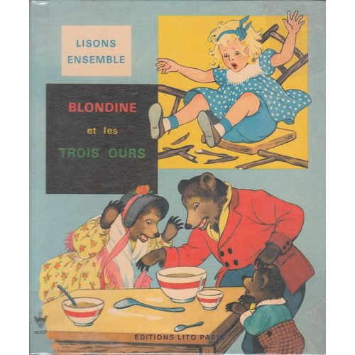 Blondine Et Les Trois Ours
