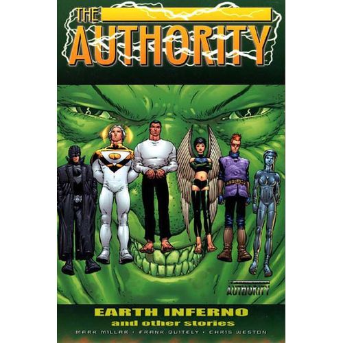 The Authority Vol - 3 : Earth Inferno And Other Stories