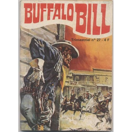*Buffalo Bill * N° 27 : Buffalo Bill