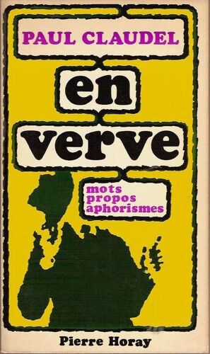 Paul Claudel En Verve