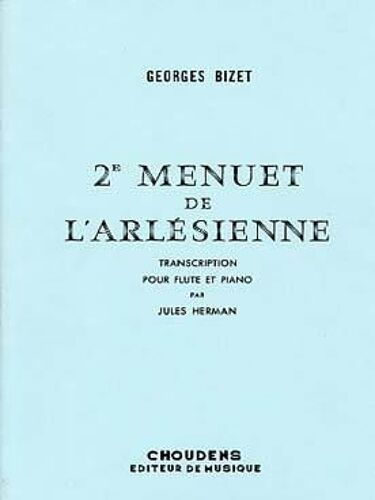 Bizet : 2ème Menuet De L'arlésienne - Flûte Et Piano