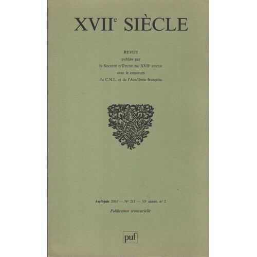 Revue Du Dix Septieme Siecle N 211 - 2001/2