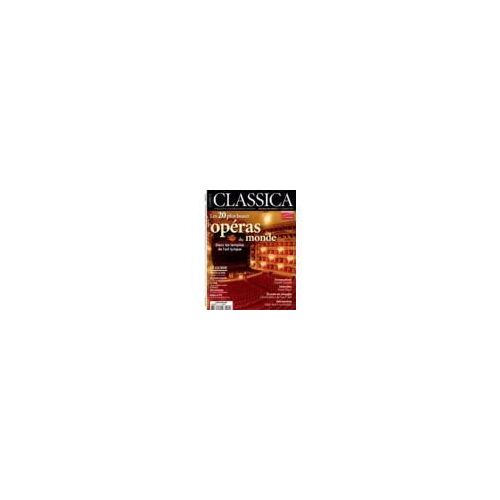 Classica   N° 115 : Opéras Du Monde