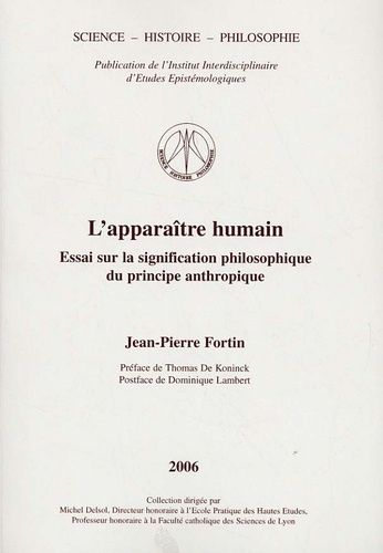 L'apparaître Humain - Essai Sur La Signification Philosophique Du Principe Anthropique