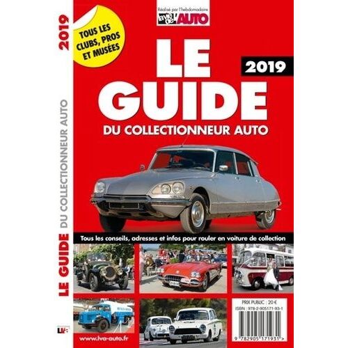 Le Guide Du Collectionneur Auto