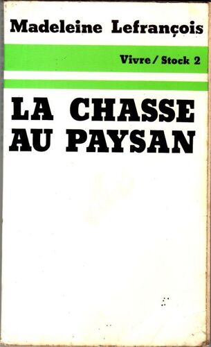 La Chasse Au Paysan