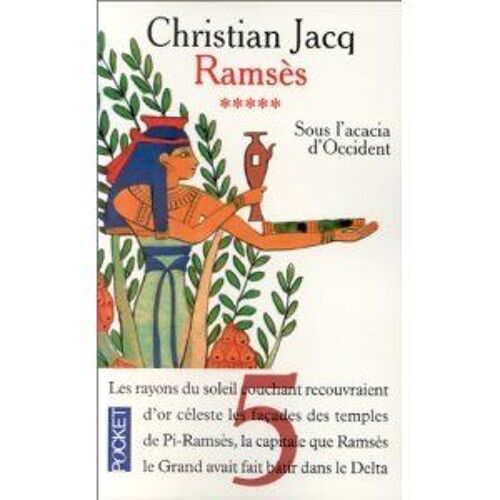 Ramsès, Tome 5. Sous L'acacia D'occident Ramsès, Tome 5. Sous L'acacia D'occident