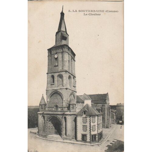 La Souterraine - Le Clocher 1910