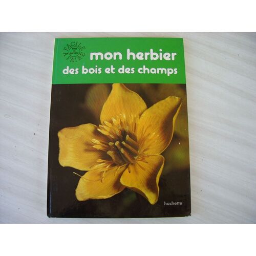 Mon Herbier Des Bois Et Des Champs