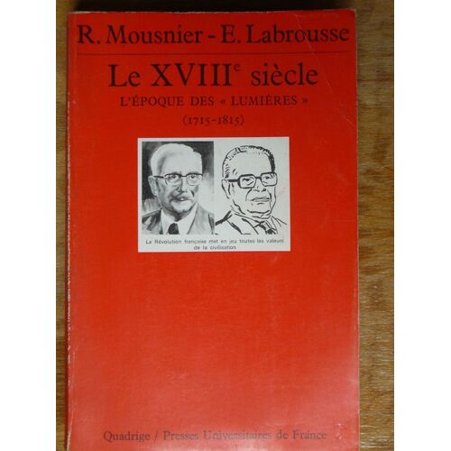 Le Xviiie Siècle - L'époque Des Lumières (1715-1815)
