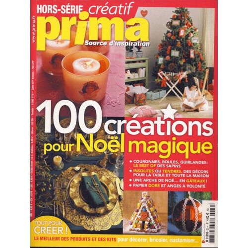 Prima Créatif Hors-Série N° 20 : 100 Créations Pour Noël Magique