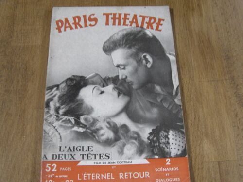 Paris Theatre N° 22. L'aigle A Deux Tetes, Un Film De Jean Cocteau / L'eternel Retour, Scenario Dialogue De Jean Cocteau
