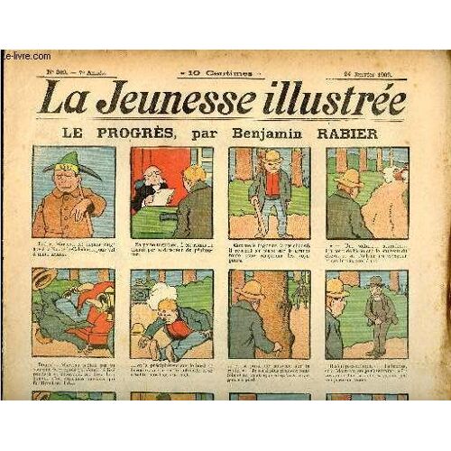La Jeunesse Illustrée - N° 309 - 24 Janvier 1909 - Le Progrès Par Rabier - Le Noeud Au Mouchoir Par Falco - L Épouvantail Par Jolicler - Les Héritiers (Scène De Cirque) Par Leguey - La Peau De L Ours(...)