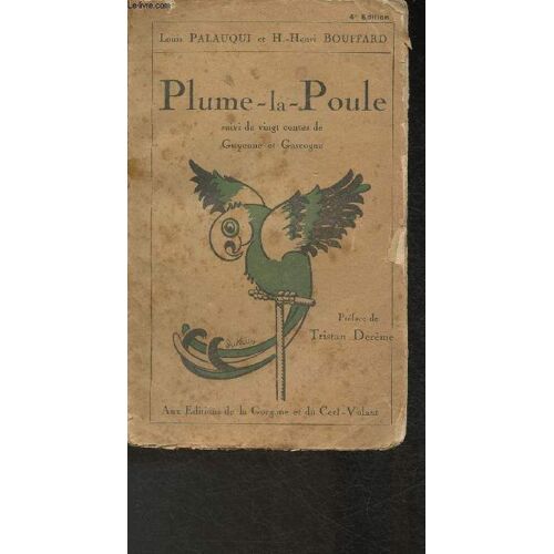 Plume-La-Poule Suivi De 20 Contes De Guyenne Et Gascogne