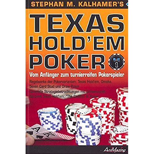 Texas Hold¿Em Poker 1: Das Taschenbuch: Vom Anfänger Zum Turnierreifen Pokerspieler