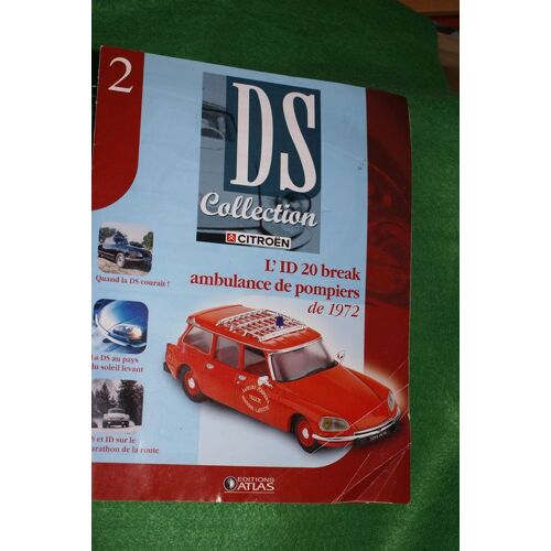 Fascicule Ds Collection Citroen  N° 1 : L'id 20 Break Ambulance De Pompier De 1972