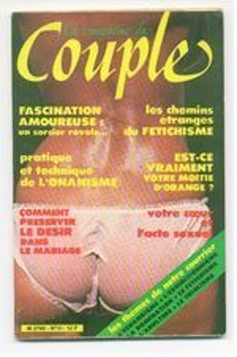 Le Magazine Du Couple N°10  N° 10 : Comment Preserver Le Plaisir Dans Le Mariage Votre Coeur Et L'acte Sexuel