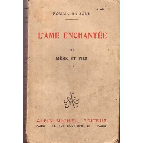 L'âme Enchantée Deuxième Partie De Mère Et Fils