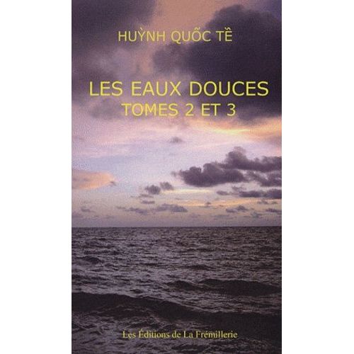 Les Eaux Douces - Tomes 2 Et 3