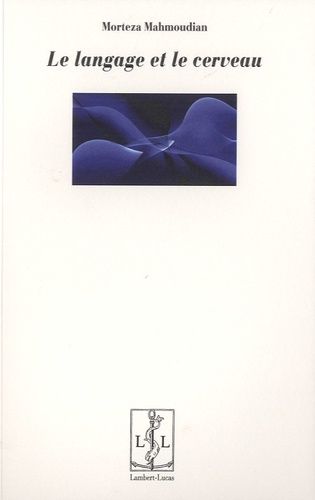 Le Langage Et Le Cerveau