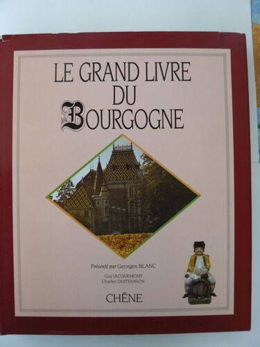 Le Grand Livre Du Bourgogne
