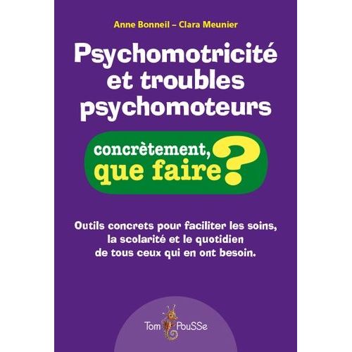 Psychomotricité Et Troubles Psychomoteurs