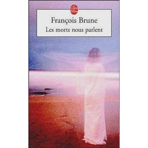 Les Morts Nous Parlent