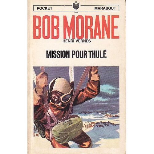Bob Morane - 16 - Mission Pour Thule - 1056