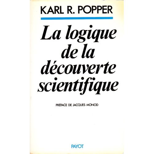 La Logique De La Découverte Scientifique
