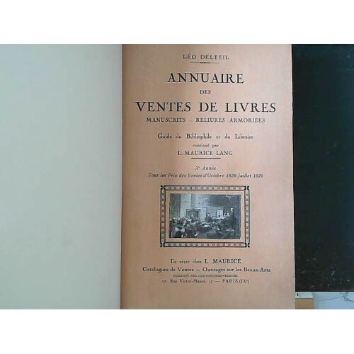 Annuaire Des Ventes De Livres. Guide Du Bibliophile Et Du Libraire. Xe Annee