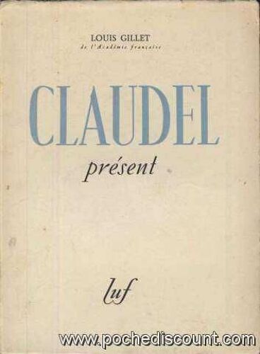 Claudel Present