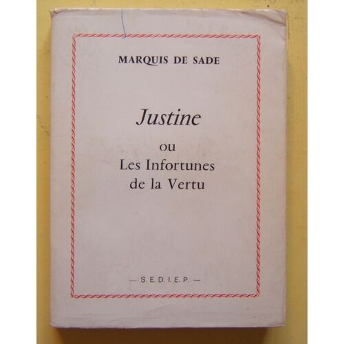 Justine Ou Les Infortunes De La Vertu