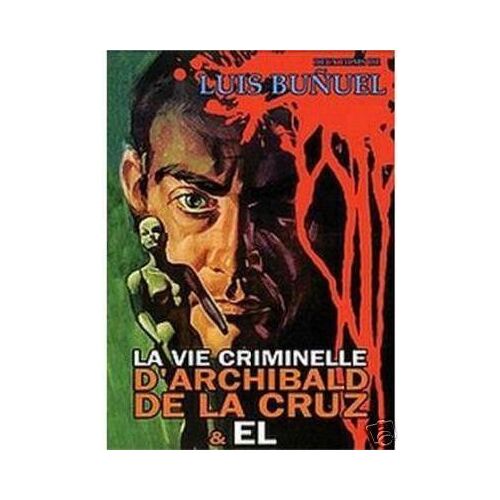 La Vie Criminelle D'archibald De La Cruz / El / Criminal Life Of Archibaldo De La Cruz / This Strange Passion ( Ensayo De Un Crimen ) ( This Strange Passion )