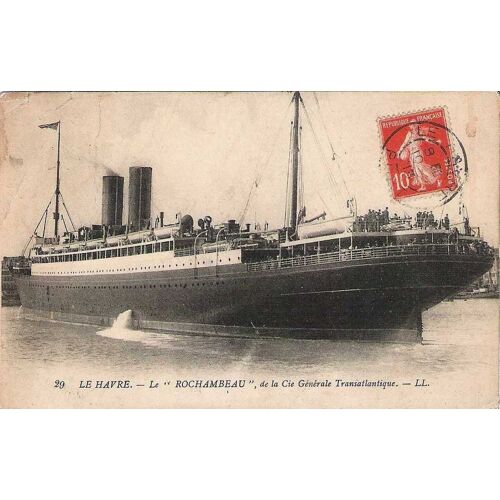 Le Havre - Le "Rochambeau" De La Cie Générale Transatlantique - Ref 023 077