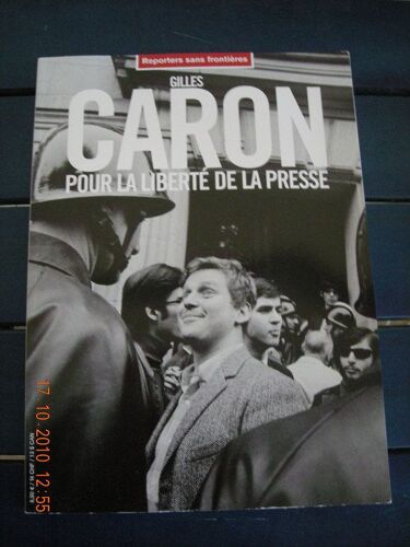 Gilles Caron Pour La Liberté De La Presse