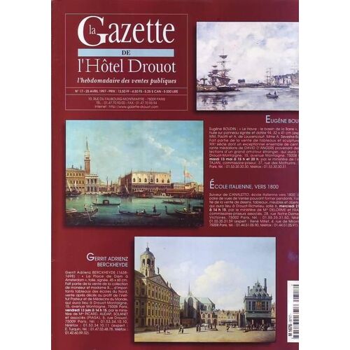 La Gazette De Drouot  N° 17 : Eugene Boudin . Ecole Italienne Vers 1800 . Gerrit Adrienz Berckheyde