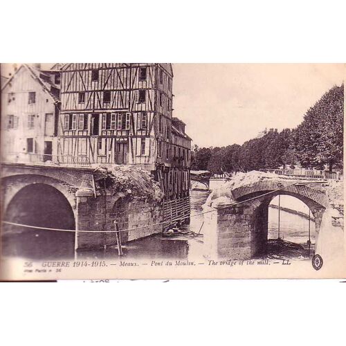 Meaux - Pont Du Moulin ( 1914-18 ) - Neuve - Ref 022 997